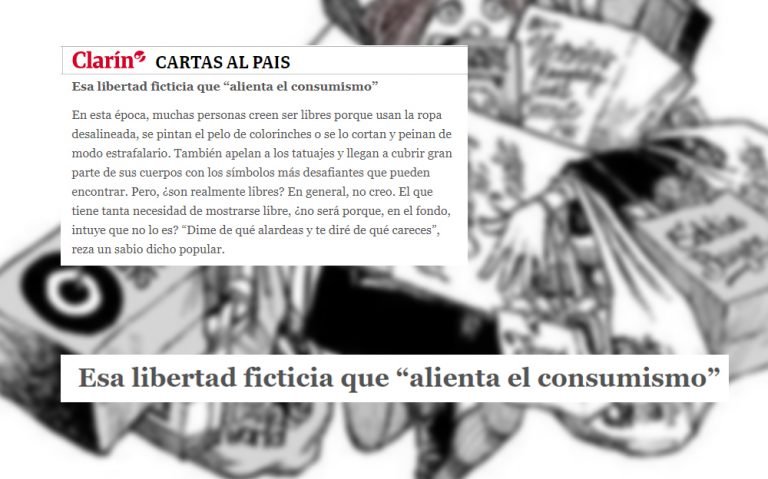 Esa libertad ficticia que “alienta el consumismo”